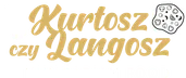 Kurtosz czy Langosz